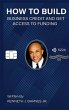 How to Build Business Credit and Get... - Bild 1