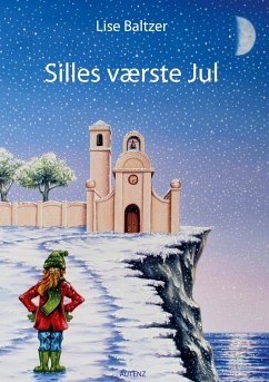 Silles værste jul - Baltzer, Lise