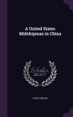 A United States Midshipman in China