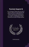 Farriery Improv'd Farriery Improv'd