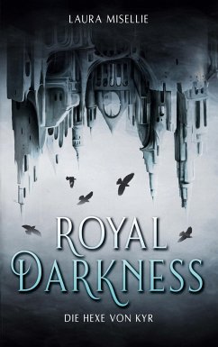 Royal Darkness - Misellie, Laura