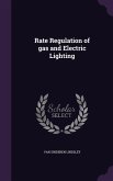 Rate Regulation of gas and Electric Lighting