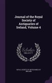 Journal of the Royal Society of Antiquaries of Ireland, Volume 4