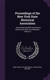 Proceedings of the New York State Historical Association: ... Annual Meeting With Constitution and By-laws and List of Members Volume 5