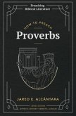 How to Preach Proverbs (eBook, ePUB)