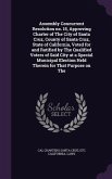 Assembly Concurrent Resolution no. 15, Approving Charter of The City of Santa Cruz, County of Santa Cruz, State of California, Voted for and Ratified by The Qualified Voters of Said City at a Special Municipal Election Held Therein for That Purpose on The