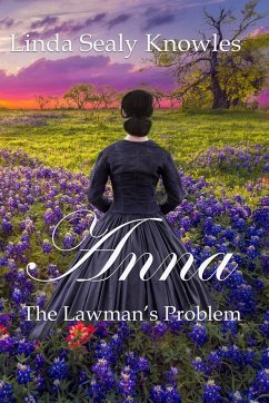 Anna, The Lawman's Problem - Knowles, Linda Sealy