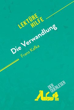 Die Verwandlung von Franz Kafka (Lektürehilfe) - Vincent Guillaume; Pauline Coullet