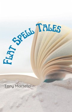 Flat Spell Tales - Martello, Tony