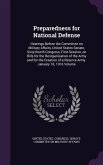 Preparedness for National Defense: Hearings Before the Committee on Military Affairs, United States Senate, Sixty-fourth Congress, First Session, on B