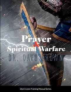 Prayer and Spiritual Warfare Training Manual - Brown, Dayo