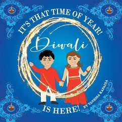 It's That Time of Year! Diwali is Here! - Kapadia, Vanessa