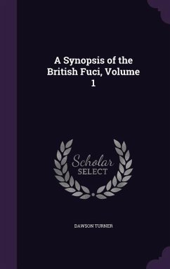 A Synopsis of the British Fuci, Volume 1 - Turner, Dawson