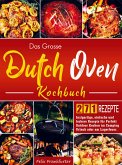 Das Grosse Dutch Oven Kochbuch