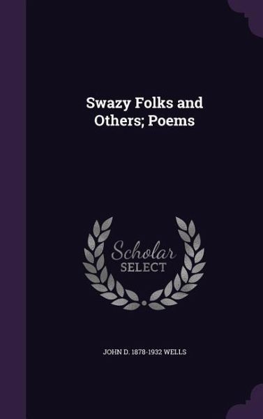 Swazy Folks and Others; Poems Swazy Folks and Others; Poems
