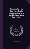 Commentary on Secretary Root's Memorandum in re the Elephant Butte dam Project