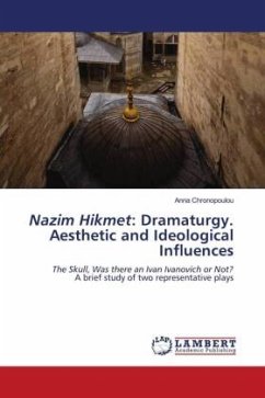 Nazim Hikmet: Dramaturgy. Aesthetic and Ideological Influences