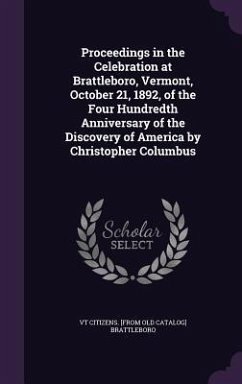 Cover Proceedings in the Celebration at Brattleboro, Vermont, October 21, 1892, of the Four Hundredth Anniversary of the Discovery of America by Christopher
