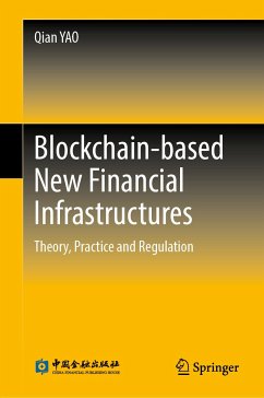 Blockchain-based New Financial Infrastructures (eBook, PDF) - YAO, Qian