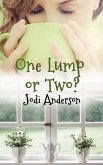 One Lump or Two (eBook, ePUB)