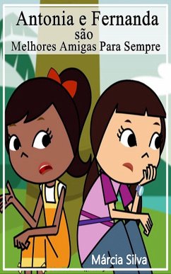Cover Antonia e Fernanda Sao Melhores Amigas Para Sempre (eBook, ePUB)