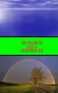 No Quarto com a Inspiração Vol. 1 (eBook, ePUB) - Sieger, Fábio Klein