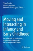 Moving and Interacting in Infancy and Early Childhood (eBook, PDF)