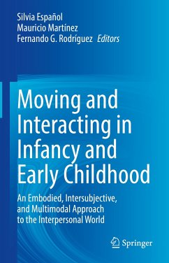 Moving and Interacting in Infancy and Early Childhood (eBook, PDF)