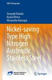 Nickel-saving Type High Nitrogen Austenitic Stainless Steel (eBook, PDF)