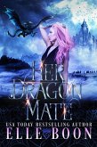 Her Dragon Mate (Iron Wolves MC) (eBook, ePUB)
