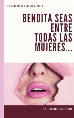 Cover Bendita Seas Entre Todas las Mujeres (eBook, ePUB)