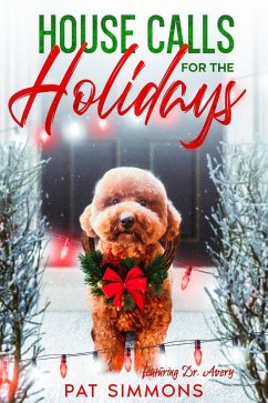 House Calls for the Holidays (eBook, ePUB) - Simmons, Pat
