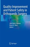 Quality Improvement and Patient Safety in Orthopaedic Surgery (eBook, PDF)