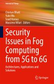 Security Issues in Fog Computing from 5G to 6G (eBook, PDF)