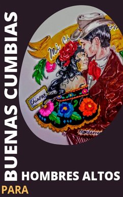 Cover Buenas Cumbias Para Hombres Altos (eBook, ePUB)