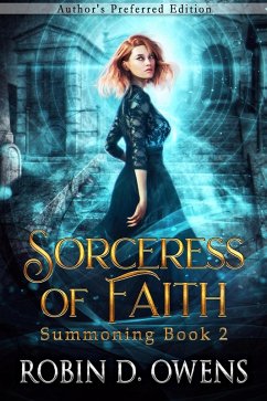 Sorceress of Faith (The Summoning Series, #2) (eBook, ePUB) - Owens, Robin D.