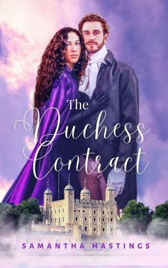 The Duchess Contract (The Scandalous Stringhams, #1) (eBook, ePUB) - Hastings, Samantha
