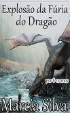 Explosao Da Furia Do Dragao (eBook, ePUB)