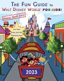 The Fun Guide to Walt Disney World for Kids! (Disney Made Easy, #2) (eBook, ePUB)