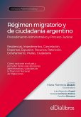 Régimen migratorio y de ciudadanía argentino (eBook, ePUB)