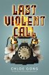 Last Violent Call (eBook, ePUB) - Bild 1