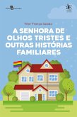 A senhora de olhos tristes e outras histórias familiares (eBook, ePUB)