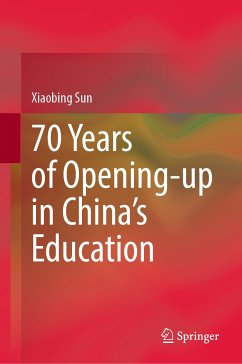 70 Years of Opening-up in China’s Education (eBook, PDF) - Sun, Xiaobing