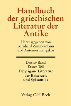 Handbuch der griechischen Literatur der Antike Bd. 3/1. Tl.: Die pagane Literatur der Kaiserzeit und Spätantike (eBook, PDF)