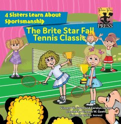 The Brite Star Tennis Classic (eBook, ePUB) - Goett, Vincent W.; Larsen, Carolyn