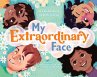 My Extraordinary Face (eBook, ePUB) - Bild 1