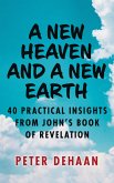 A New Heaven and a New Earth (eBook, ePUB)