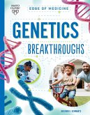 Genetics Breakthroughs (eBook, ePUB)