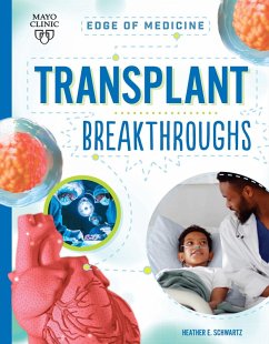 Transplant Breakthroughs (eBook, ePUB) - Schwartz, Heather E