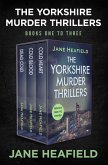 The Yorkshire Murder Thrillers Books One to Three (eBook, ePUB)